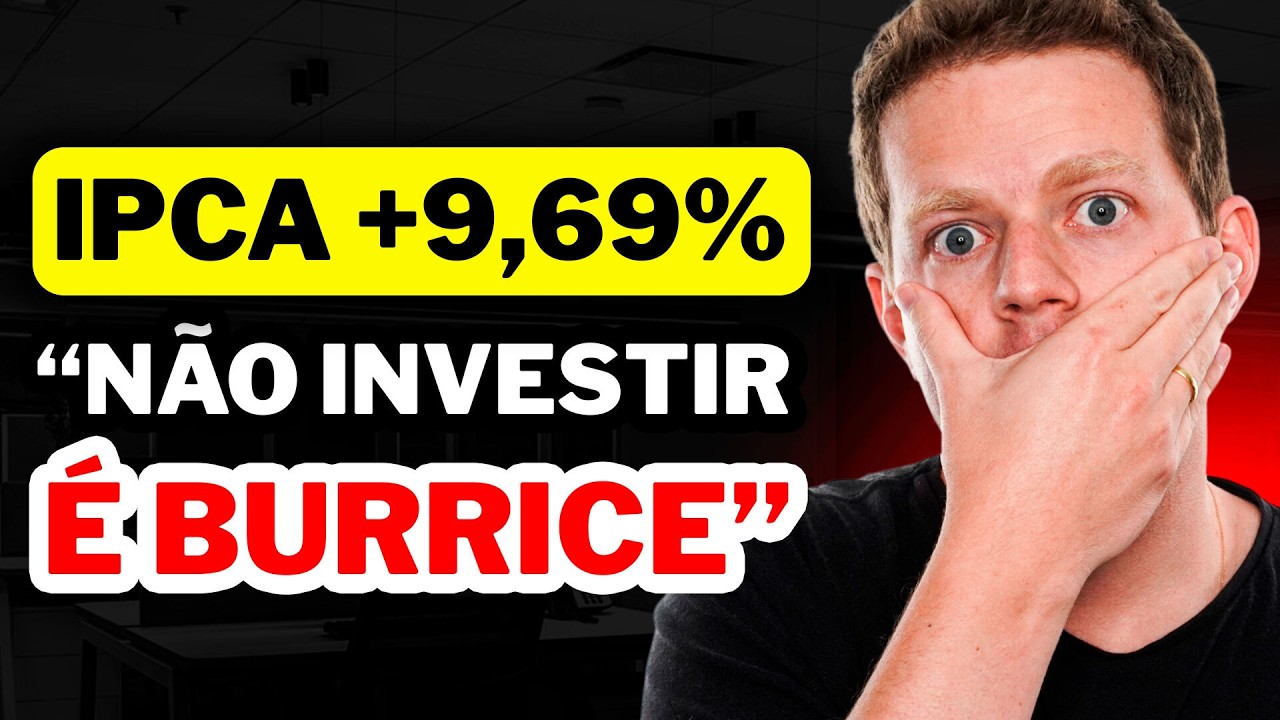 IPCA +9.6%: A MELHOR OPORTUNIDADE DO ANO NA RENDA FIXA?