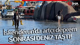 Denizin Taştığı İskenderun'da Son Durum Böyle Görüntülendi