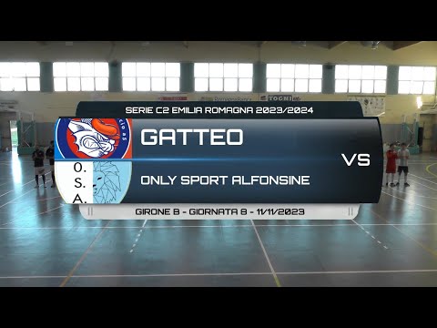 GATTEO VS ONLY SPORT [SINTESI RIDOTTA] - SERIE C2 EMILIA ROMAGNA 23/24 GIRONE B GIORNATA 8 -11/11/23