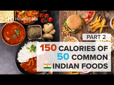What 150 Calories Of 50 Common Indian Foods Look Like - Part 2 | Popular Indian Foods | HealthifyMe