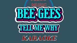 TELL ME WHY - BEE GEES (KARAOKE VERSION)Cover AURA