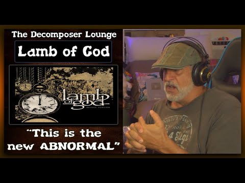 LAMB OF GOD Reality Bath Composer | Geebz Reaction and Dissection | The Decomposer Lounge