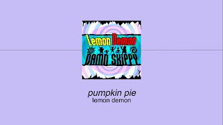 Lemon Demon - Pumpkin Pie (Sub. Español)