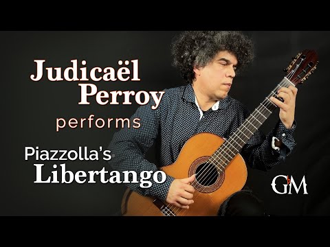 Judicaël Perroy plays Libertango | Guitar by Masters