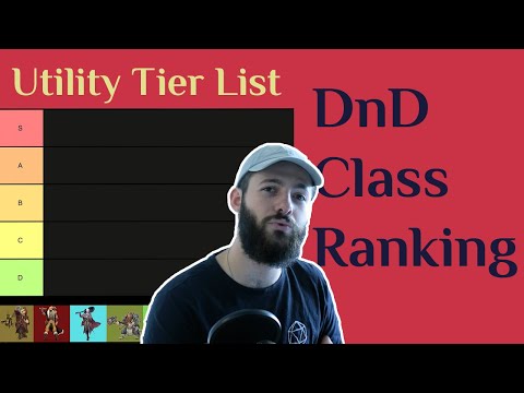 DnD Utility Tier List - Ranking The Best Dungeons And Dragons 5e Classes For Utility
