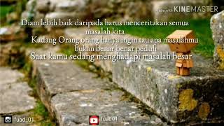Download lagu lebih baik diam orang hanya ingin tau bukan peduli mp3