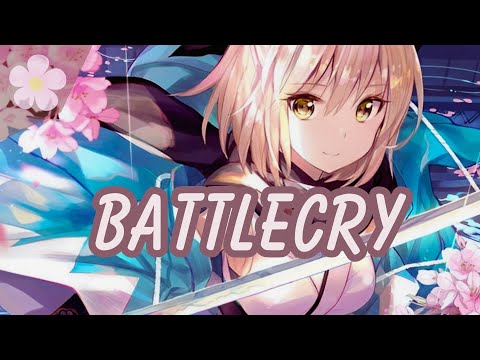 Nightcore-Battlecry-Lyrics