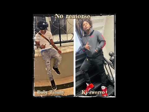 Baby Timmy X KJ Swervo - No Remorse (Official Audio)
