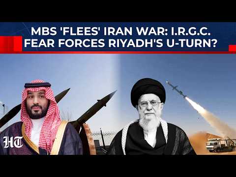 MBS 'Flees' From Iran War: Furious IRGC's Fear Forces Riyadh's Flip After 'Pushing' Trump To Attack?
