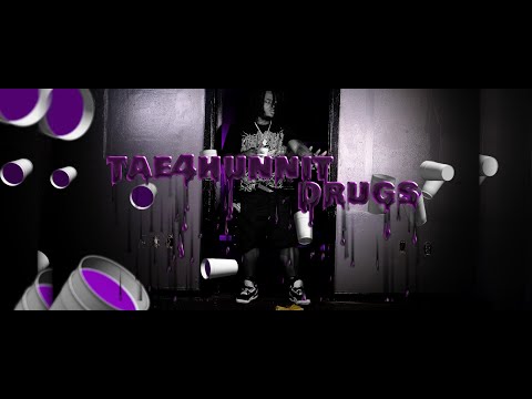 Tae4hunnit - Dr*gs (Official Music Video)