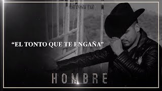 Espinoza Paz - El Tonto Que Te Engaña (Álbum Hombre)