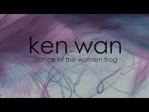 Ken Wan - Dance of the Women Frog ( Sun Sets )  - Ayeko Records