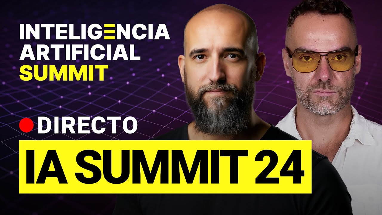 🔴IA SUMMIT 2024 - DÍA 1 - Evento de Inteligencia Artificial