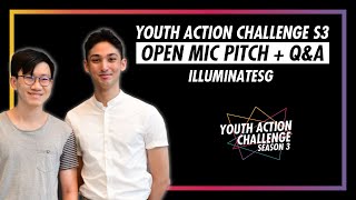 Youth Action Challenge S3E49: Pitch/Q&A; IlluminateSG