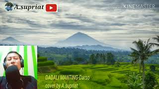 Download lagu Dadali manting-Darso cover by A.supriat mp3 Download lagu Dadali manting-Darso cover by A.supriat mp3