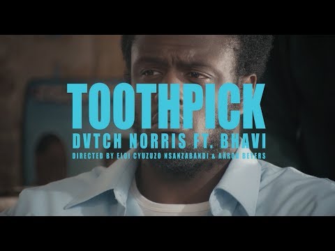 DVTCH NORRIS - Toothpick (ft. Bhavi)