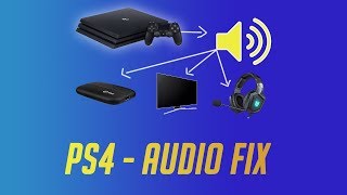 PS4 AUDIO FIX 2020:   Play  audio through Headset and TV at same time (Advanced Tutorial)