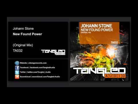 Johann Stone - New Found Power [Tangled Audio]