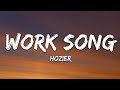 Hozier Work Song Lyrics