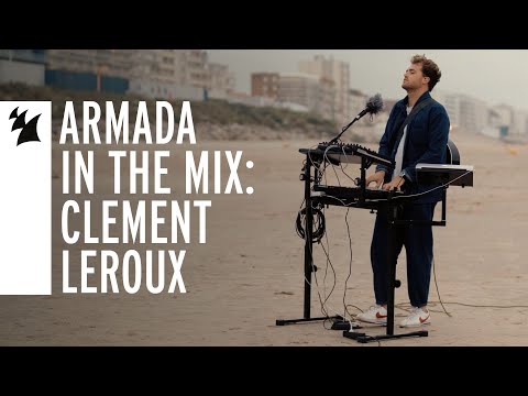 Armada In The Mix: Clément Leroux live in Hardelot, France