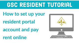 How to set up your GSC resident account and make an online payment