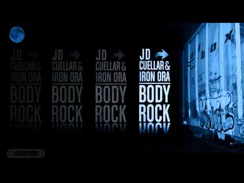 JD Cuellar and Iron Ora - 'Body Rock'