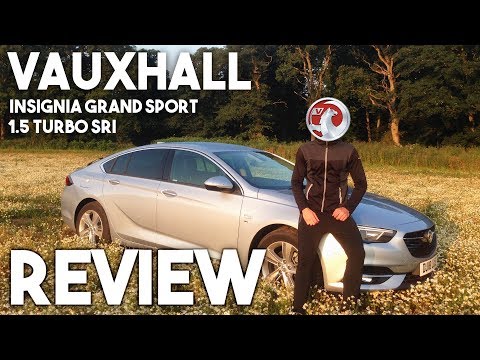 2018 Vauxhall Insignia Grand Sport 1.5 Turbo SRI Review