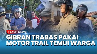 Gibran Menembus Jalur Berlumpur Agam Naik Motor Trail, demi Bisa Bantu Korban Banjir