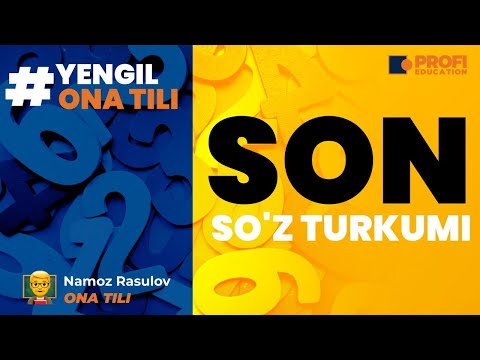 YENGIL ONA TILI. SON SO`Z TURKUMI.