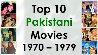 Top 10 Pakistani Films of 1970s