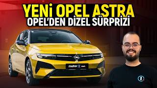 Opel'den Dizel Sürprizi | Yeni Opel Astra | İlk Sürüş