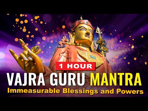 Vajra Guru Rinpoche Mantra: "Infinite Powers and Benefits" - 1 full hour of Buddhist chanting