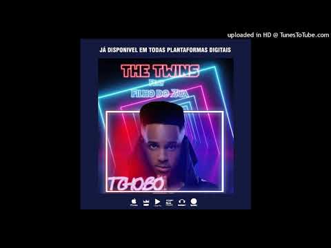 The Twins Feat. Filho Do Zua - Tchobo