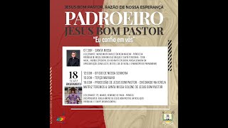 Santa Missa Solene de Jesus Bom Pastor - 18.05.2025