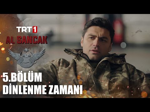 Tim İçin Dinlenme Zamanı - Al Sancak 5. Bölüm
