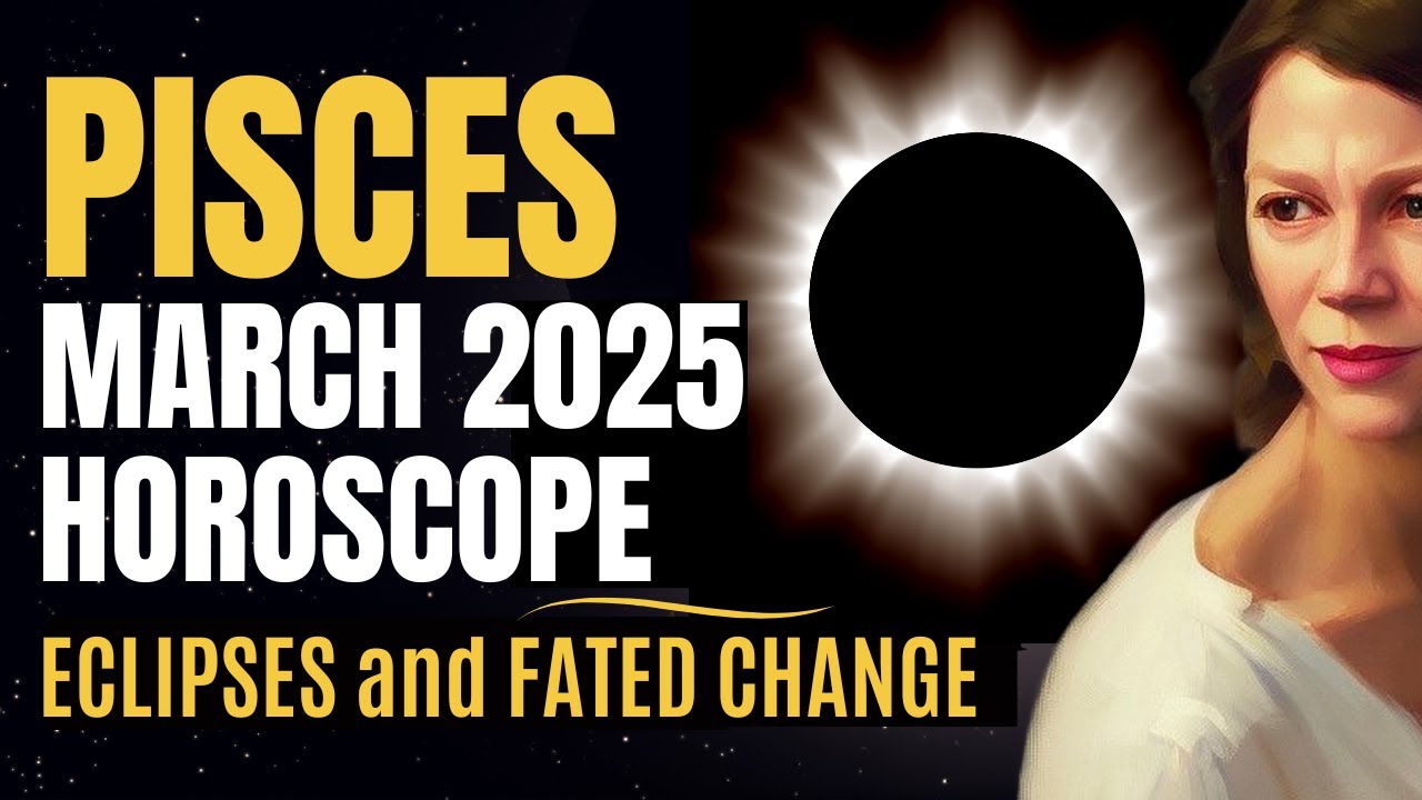 Once In A Lifetime Accumulation of Planets In Pisces 🔆 PISCES MARCH 2025 HOROSCOPE