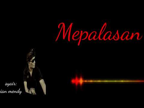 Lagu bali"mepalasan