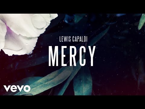 Lewis Capaldi - Mercy (Official Audio)