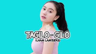Download lagu Lagu Acara - TAGILO GILO || Minang Remix Terbaru 2023 mp3