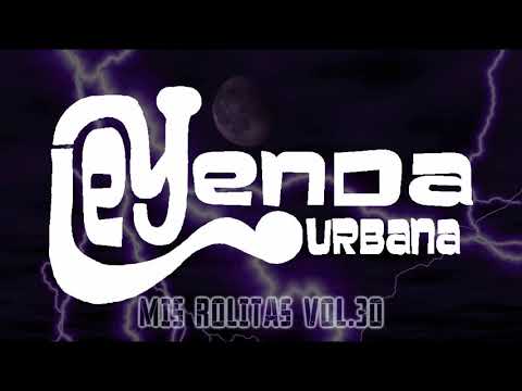 leyenda urbana  / Rock en Español