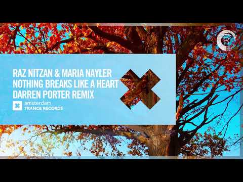 VOCAL TRANCE: Raz Nitzan & Maria Nayler - Nothing Breaks Like A Heart (Darren Porter Remix)