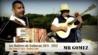 Los Buitres - Soy Como El Tigre &#39;2011&#39;