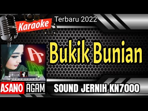 BUKIK BUNIAN - YONA IRMA || KARAOKE MINANG REMIX TERPOPULER 2022 (COVER SETEREO HD KN7000)