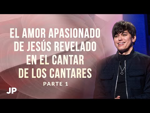 El amor apasionado de Jesús revelado en el Cantar de los Cantares, Parte 1 | Joseph Prince Spanish
