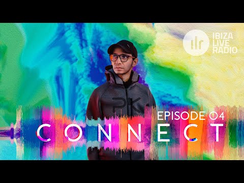 Pavel Khvaleev - CONNECT Episode 04 on IBIZA Live Radio