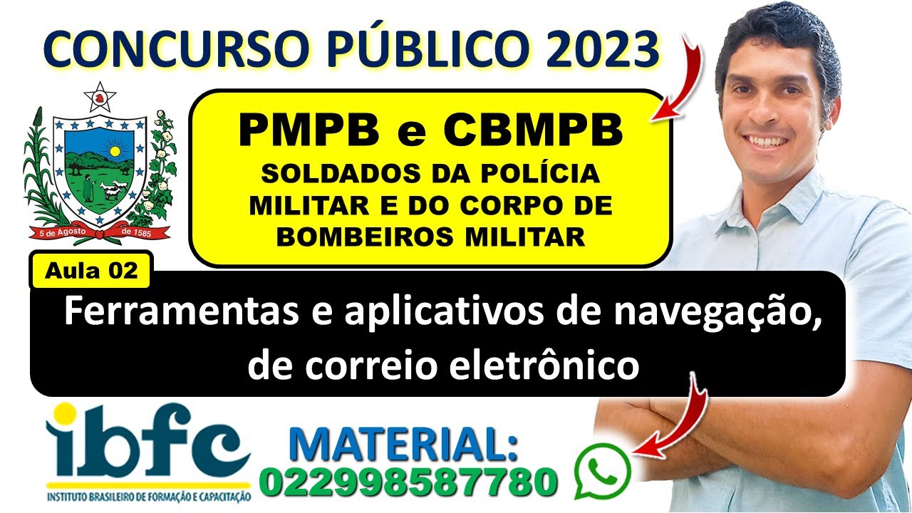 Ferramentas e aplicativos de navegação, de correio eletrônico | CONCURSO PMPB 2023 | Banca IBFC