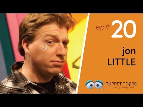 Puppet Tears, ep 020 — Jon Little talks Little’s Creatures and Committing to Puppetry