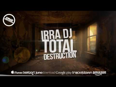 DNZF224 // IRRA DJ - TOTAL DESTRUCTION (Official Video DNZ RECORDS)