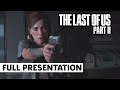 The Last of Us Part II - FULL Gameplay Presentation | PlayStation State of Play 2020
