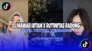 Download lagu DJ MAWAR HITAM X RUTINITAS RADONG VIRAL TIKTOK TERBARU 2024!! mp3 Download lagu DJ MAWAR HITAM X RUTINITAS RADONG VIRAL TIKTOK TERBARU 2024!! mp3